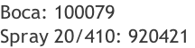 Boca: 100079 Spray 20/410: 920421