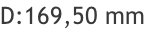 D:169,50 mm