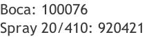 Boca: 100076 Spray 20/410: 920421